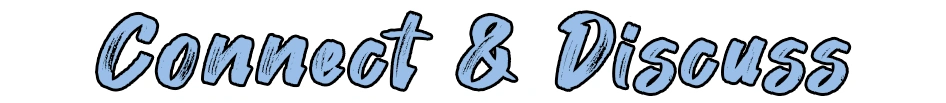 Connect & Discuss